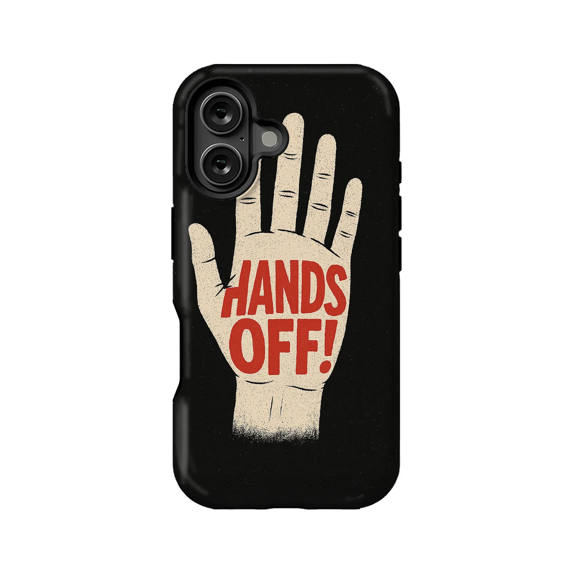 “HANDS OFF!” Protest Art iPhone Case – Anti-Authoritarian Freedom Design