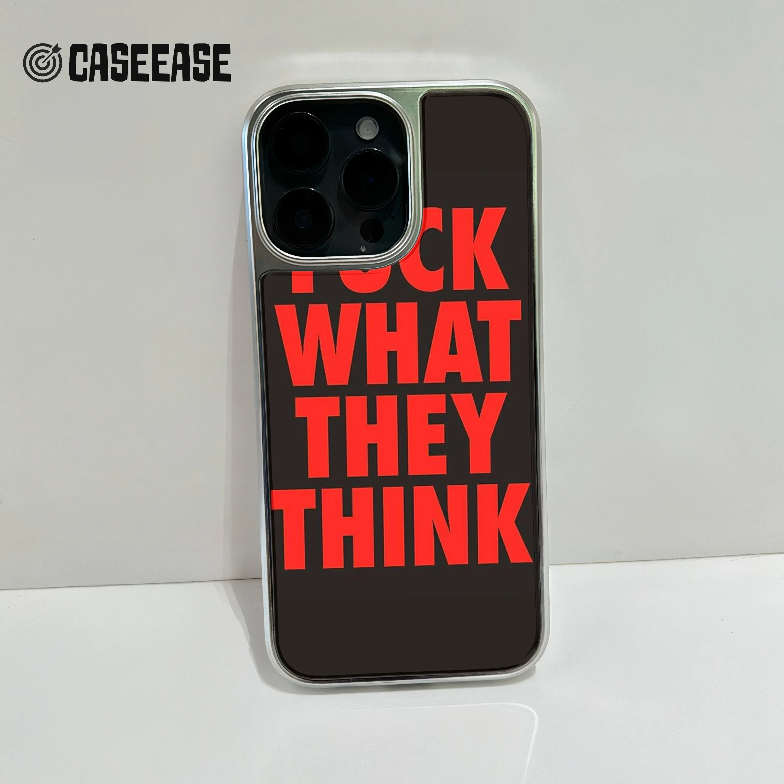 FUCK WHAT THEY THINK Phone case