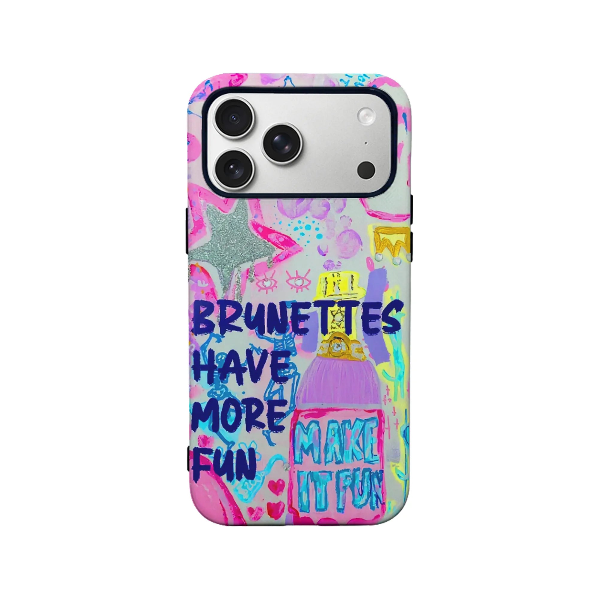 Brunettes Have More Fun Phone Case