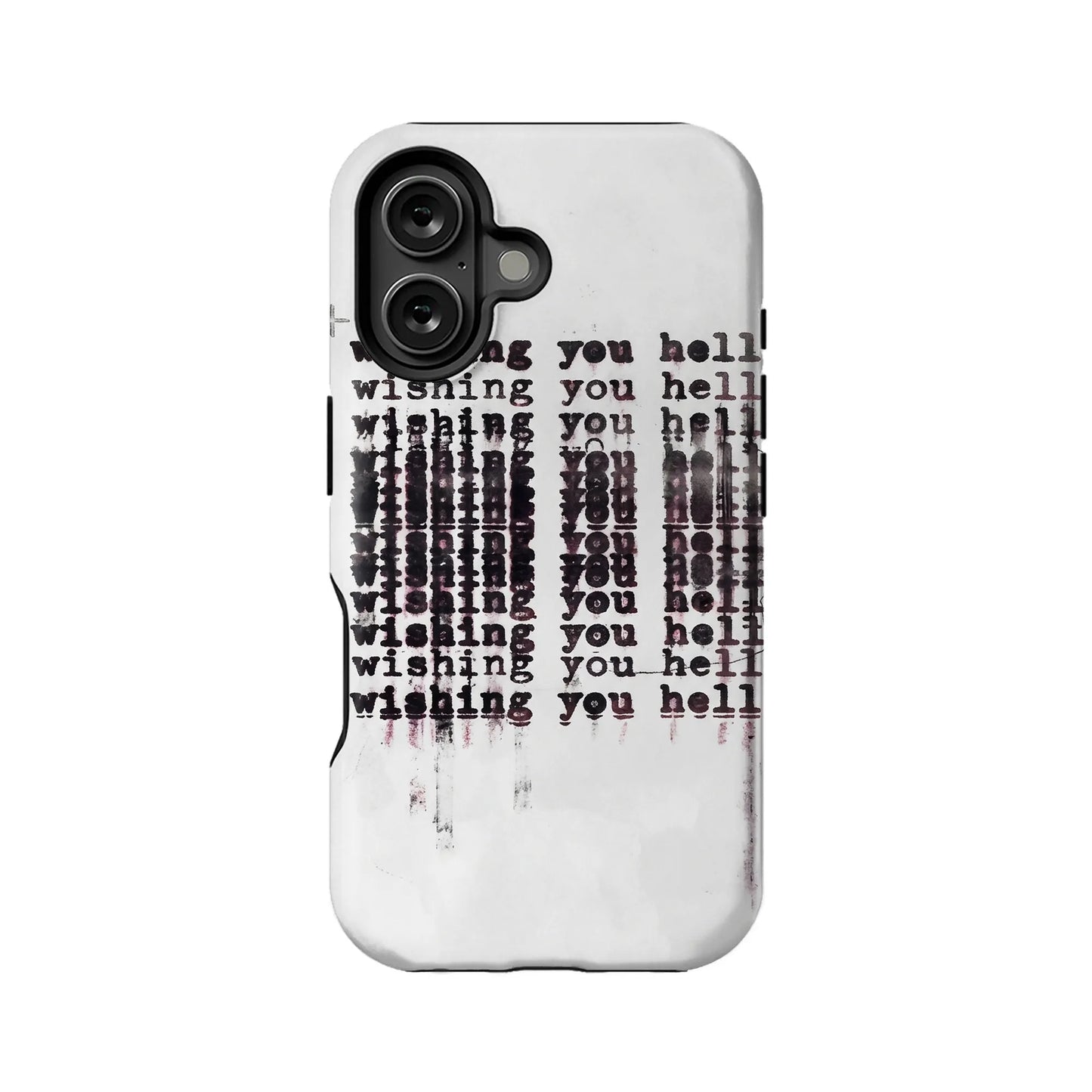 Wishing You Hell Phone Case – Edgy Text-Based Design