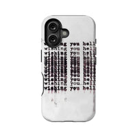 Wishing You Hell Phone Case – Edgy Text-Based Design