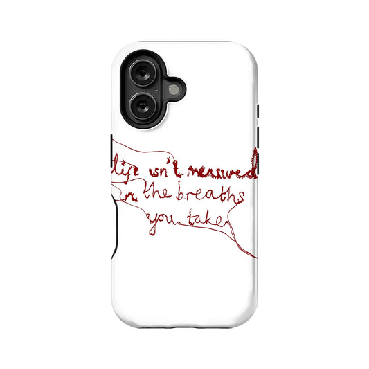 Minimalist White Phone Case – "Life Isn’t Measured"