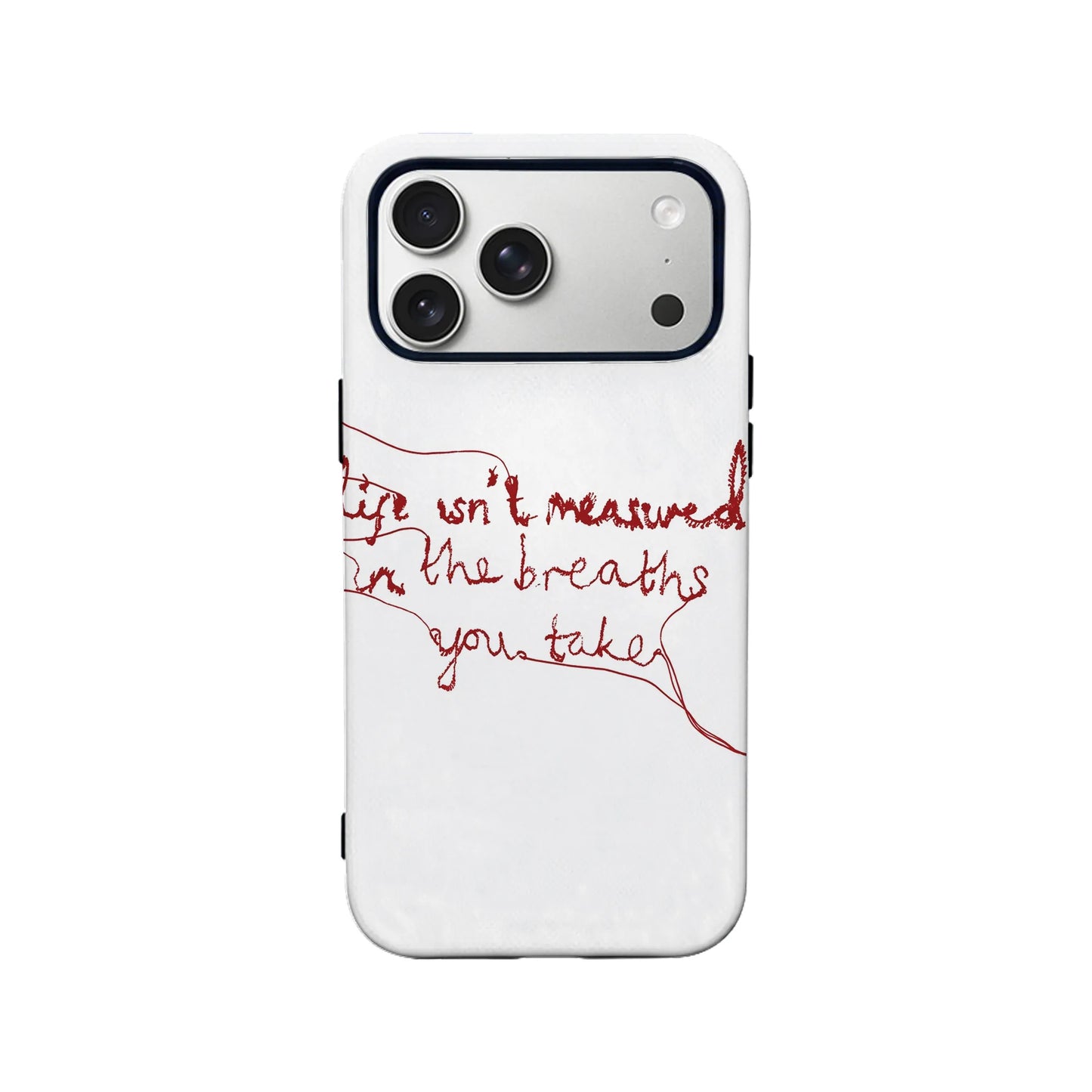 Minimalist White Phone Case – "Life Isn’t Measured"