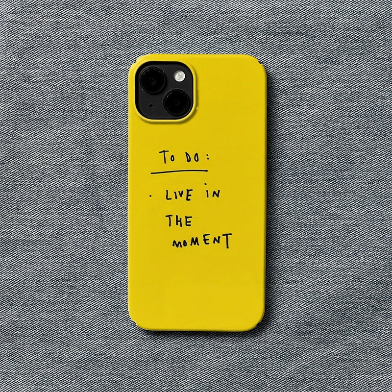 Live In The Moment Text Art IPhone Phone Case