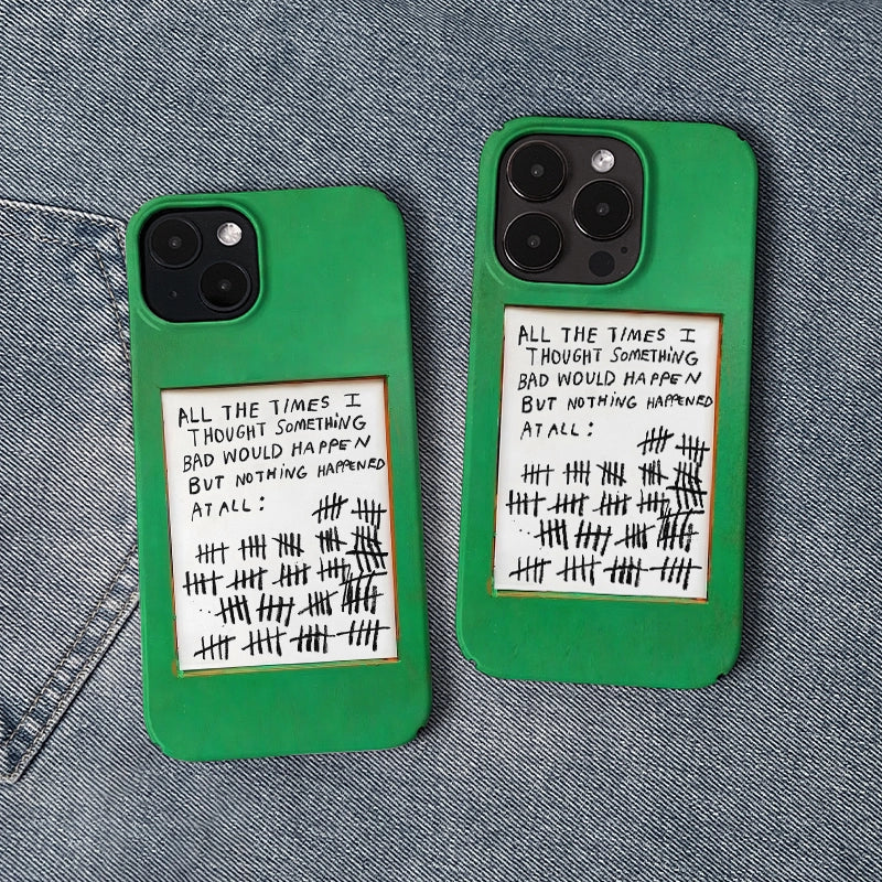Quirky Green Phone Case – "All the Times Nothing Happened"