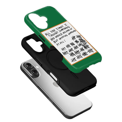 Quirky Green Phone Case – "All the Times Nothing Happened"