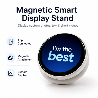 Magnetic Smart Display Stand – Your Message, Your Screen